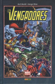 Los Vengadores Best of Marvel Essentials #2 - Kurt Busiek, George Pérez