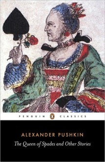 The Queen of Spades and Other Stories - Alexander Pushkin