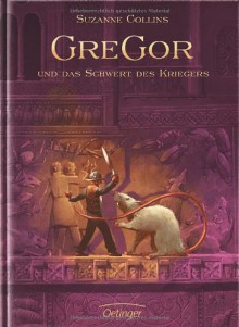 Gregor und das Schwert des Kriegers - Suzanne Collins