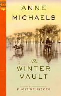 The Winter Vault - Anne Michaels