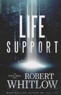 Life Support - Robert Whitlow