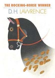 The Rocking-Horse Winner - D.H. Lawrence