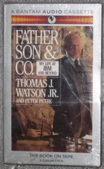 Father, Son and Co - Thomas Watson