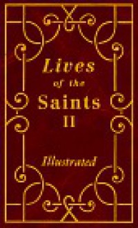 Lives of the Saints II - Catholic Book Publishing Company, Thomas J. Donaghy