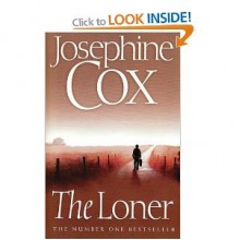 The Loner - Josephine Cox