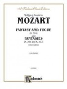 Mozart Fantasy & Fuge (K.394) - Wolfgang Amadeus Mozart