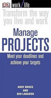 Manage Projects (Work Life) - Ken Langdon, Andy Bruce