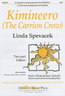 Kimineero (the Carrion Crow): Two-Part Edition - Linda Spevacek