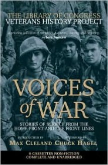 Voices of War Cassette: Stories of Service from the Homefront and the Frontlines (Audio) - Max Cleland, Chuck Hagel