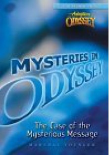 Mysteries In Odyssey #1: Case Of The Mysterious Message - Marshal Younger, Focus on the Family