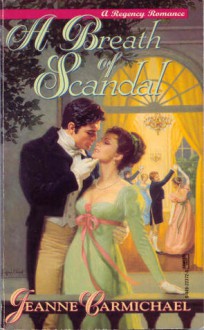 A Breath of Scandal - Jeanne Carmichael