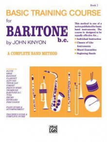 John Kinyon's Basic Training Course, Bk 2: Baritone B.C. - John Kinyon