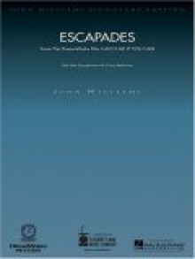 Escapades (from Catch Me If You Can): For Alto Saxophone and Orchestra with Piano Reduction - John Williams