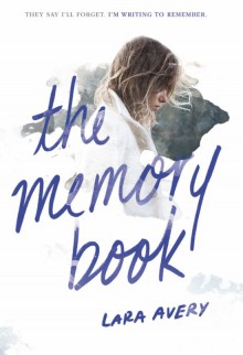 The Memory Book - Lara Avery