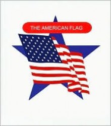 The American Flag: The Red, White, and Blue - Jon Wilson