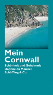 Mein Cornwall - Daphne DuMaurier