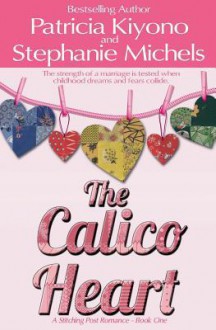 The Calico Hear - Stephanie Michels