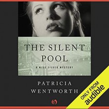 The Silent Pool - Patricia Wentworth, Diana Bishop