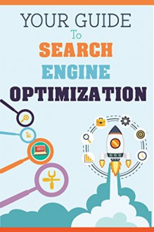 Your Guide to Search Engine Optimization - Richard Gere