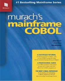 Murach's Mainframe COBOL - Mike Murach, Anne Prince