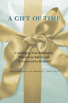 A Gift of Time - Amy Kuebelbeck, Deborah L. Davis