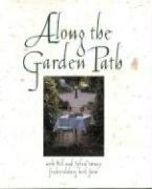 Along the Garden Path - Bill Varney