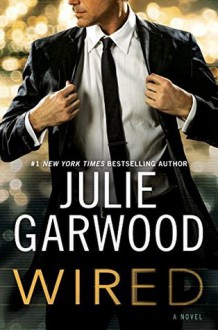 Wired - Julie Garwood