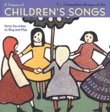 A Treasury of Children's Songs: Forty Favorites to Sing and Play - Dan Fox