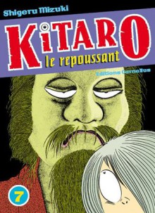 Kitaro le repoussant, tome 7 - Shigeru Mizuki