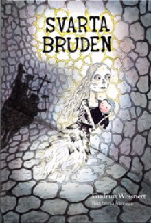 Den svarta bruden - Gudrun Wessnert