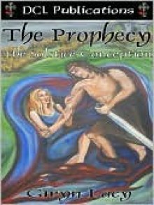 The Prophecy - Gwyn Lacy