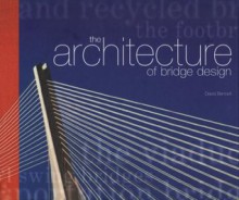 The Architecture of Bridge Design - David Bennett