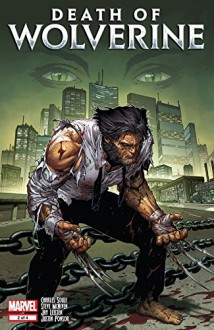 Death of Wolverine #2 (of 4) - Charles Soule, Steve McNiven