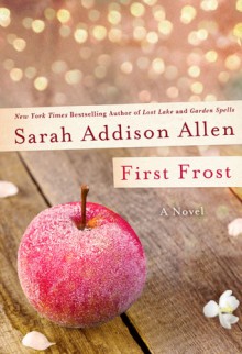 First Frost - Sarah Addison Allen