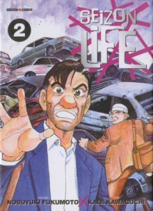 Seizon Life 2 - Nobuyuki Fukumoto, Kaiji Kawaguchi, Xavière Daumarie