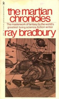 The Martian Chronicles - Ray Bradbury