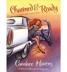 Charmed & Ready - Candace Havens