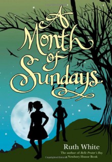 A Month of Sundays - Ruth White