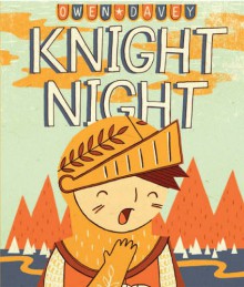 Knight Night - Owen Davey