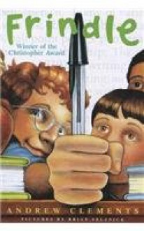 Frindle - Andrew Clements