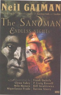 Sandman, The: Endless Nights (Sandman (Graphic Novels)) - Neil Gaiman, Milo Manara, Miguelanxo Prado, Glenn Fabry