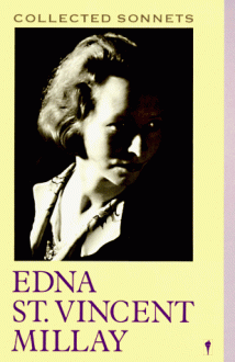 Collected Sonnets - Edna St. Vincent Millay, Ruth Bornschlegel, Norma Millay, Elizabeth Barnett