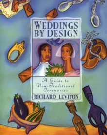 Weddings by Design - Richard Leviton