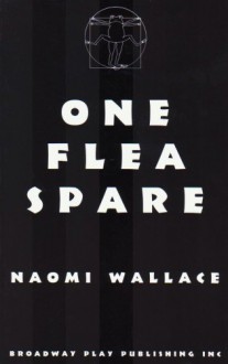 One Flea Spare - Naomi Wallace