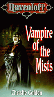 Vampire of the Mists (Ravenloft Books) - Christie Golden