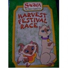 Sagwa, the Chinese Siamese Cat: Harvest Festival Race - Amy Tan, George Daugherty