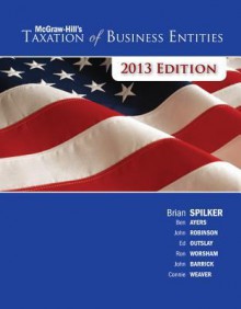 Loose-Leaf for McGraw-Hill's Taxation of Business Entities - Brian Spilker, Benjamin Ayers, John Robinson