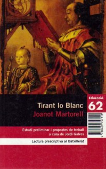 Tirant lo Blanc (Educació 62) - Joanot Martorell