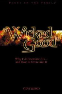 Wicked Good - Steve Russo