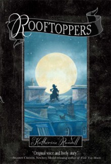 Rooftoppers - Katherine Rundell, Terry Fan